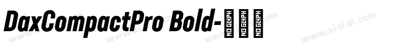 DaxCompactPro Bold字体转换